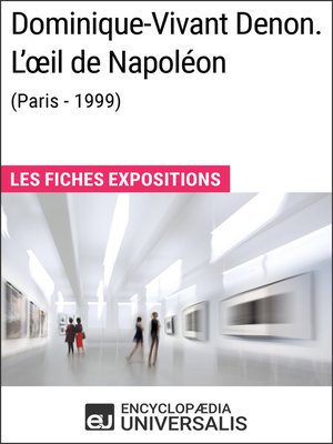 cover image of Dominique-Vivant Denon. L'œil de Napoléon (Paris--1999)